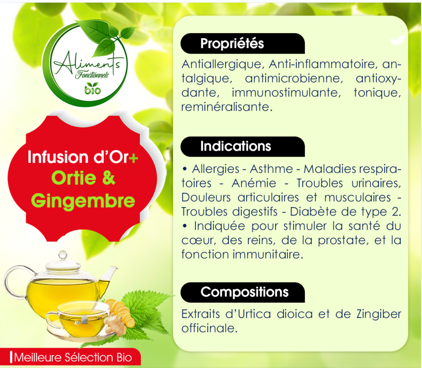 Infusion d’Or+ : Orties au Gingembre